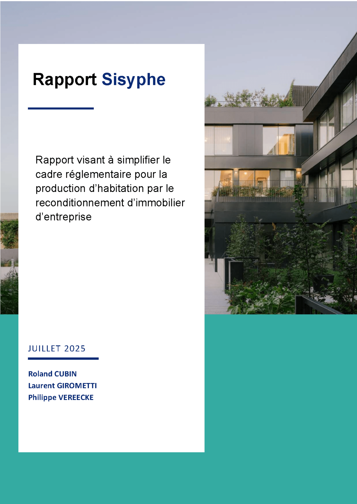 Rapport Sisyphe – Rapport visant à simplifier le cadre réglementaire pour la production d&rsquo;habitation par le reconditionnement d&rsquo;immobilier d&rsquo;entreprise